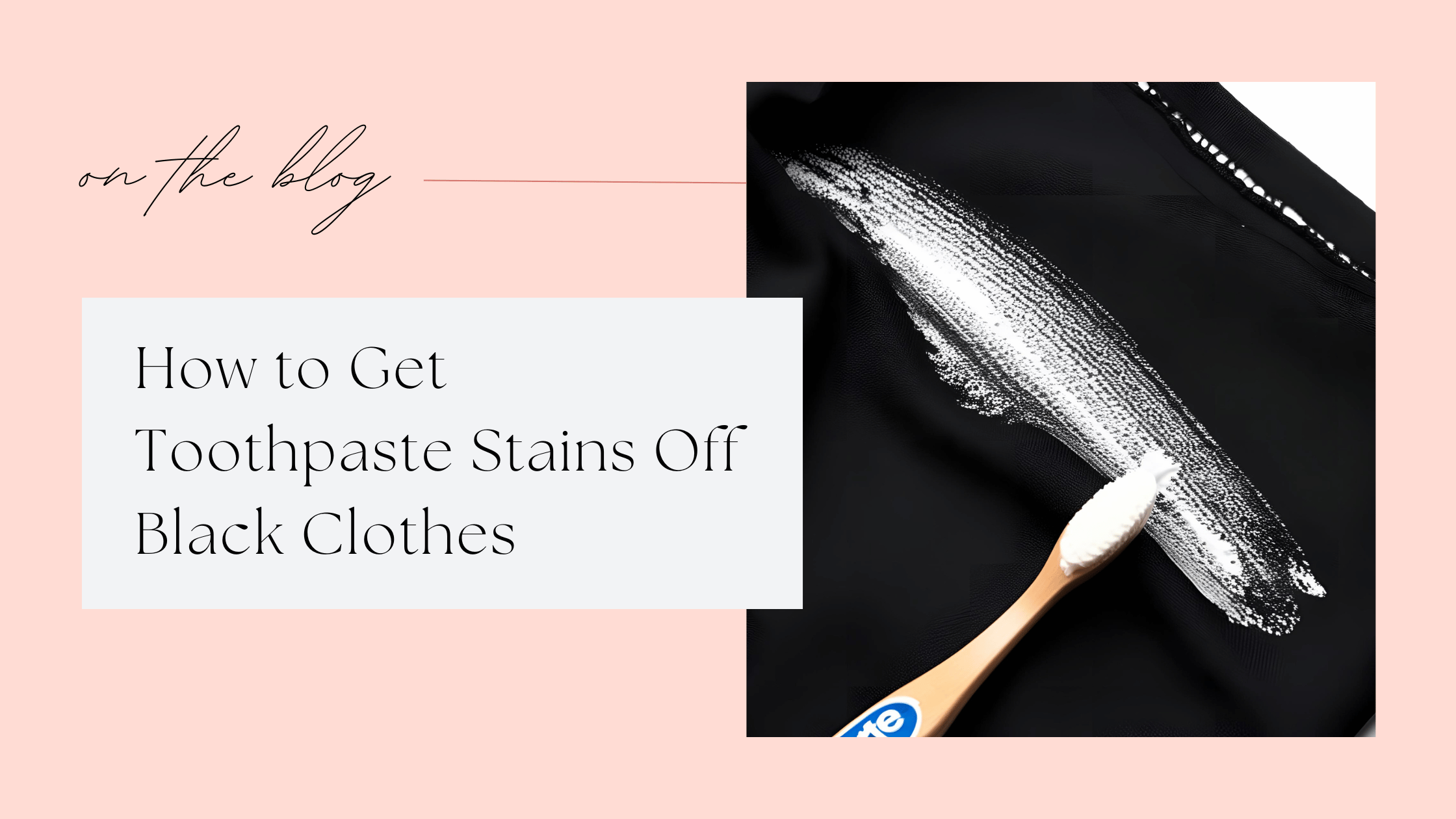 Read more about the article How To Get Toothpaste Stains Off Black Clothes